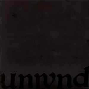 Unwound - Leaves Turn Inside You FLAC