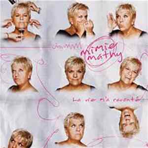 Mimie Mathy - La Vie M'a Raconté FLAC
