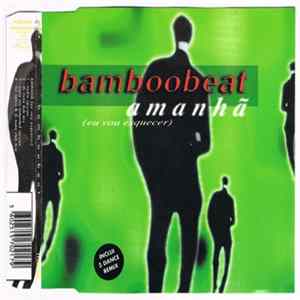 Bamboo Beat - Amanhã FLAC