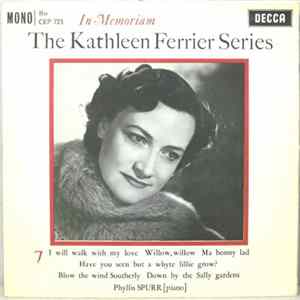 Kathleen Ferrier With Phyllis Spurr - The Kathleen Ferrier Series: In Memoriam 7 FLAC