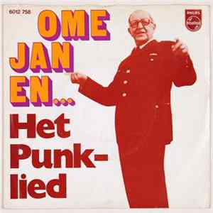 Ome Jan En Punkgaaf - Het Punklied FLAC