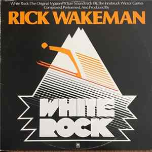 Rick Wakeman - White Rock FLAC