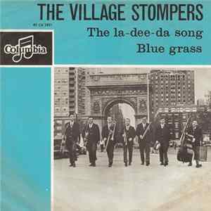The Village Stompers - Blue Grass / The La-Dee-Da Song FLAC