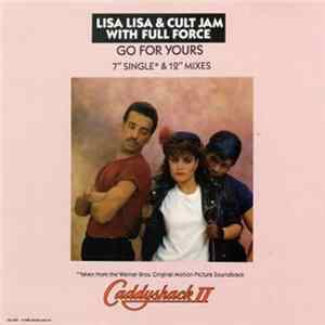 Lisa Lisa & Cult Jam With Full Force - Go For Yours FLAC