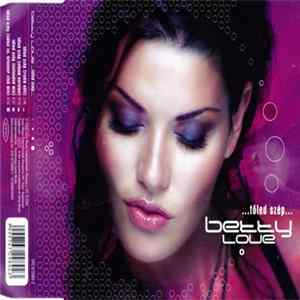 Betty Love - Tőled Szép FLAC