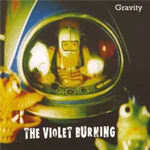 The Violet Burning - Gravity FLAC