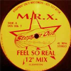 M.R.X. - Feel So Real FLAC