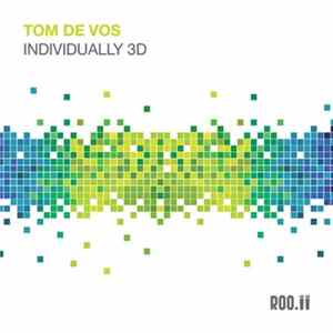 Tom de Vos - Individually 3D FLAC