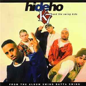 K7 - Hi De Ho FLAC