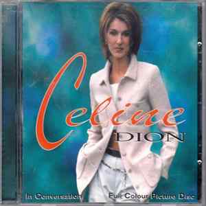 Celine Dion - In Conversation FLAC