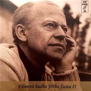 Jiří Šust - Filmová hudba Jiřího Šusta II FLAC