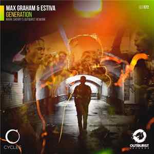 Max Graham & Estiva - Generation (Mark Sherry's Outburst Rework) FLAC
