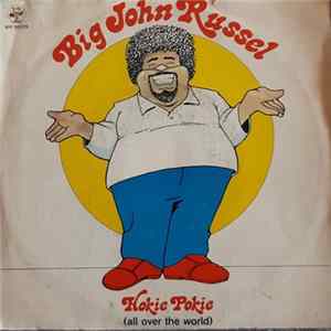Big John Russell - Hokie Pokie (All Over The World) FLAC