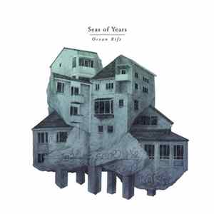 Seas Of Years - Ocean Rift FLAC