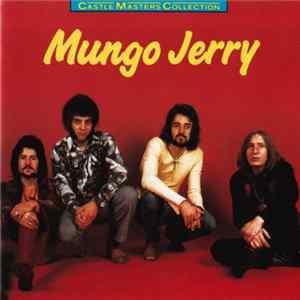 Mungo Jerry - Castle Masters Collection FLAC