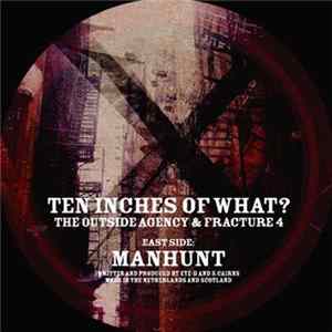 The Outside Agency & Fracture 4 - Ten Inches Of What? FLAC