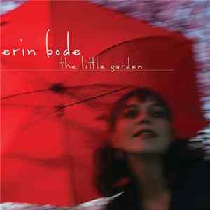 Erin Bode - The Little Garden FLAC