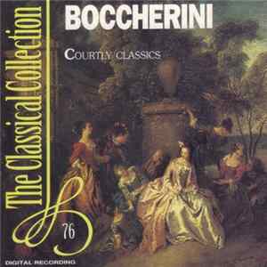Boccherini - Courtly Classics FLAC
