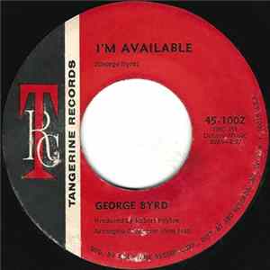 George Byrd - I'm Available / You Better Tell Her So FLAC