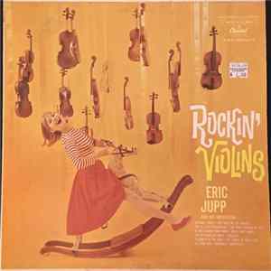 Eric Jupp And His Orchestra - Rockin' Violins FLAC