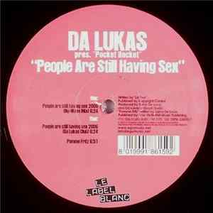 Da Lukas Pres. Pocket Rocket - People Are Still Having Sex FLAC