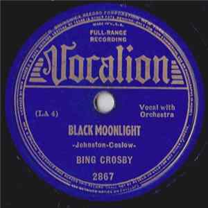 Bing Crosby With Isham Jones Orchestra - Black Moonlight / Sweet Georgia Brown FLAC