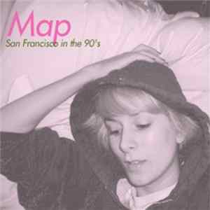 Map - San Francisco In The 90's FLAC