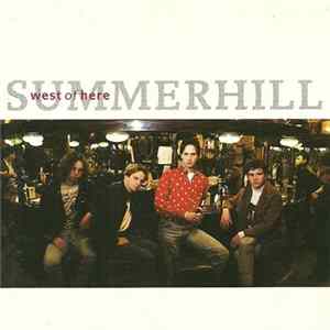 Summerhill - West Of Here FLAC