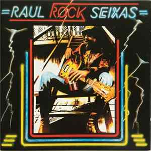 Raul Seixas - Raul Rock Seixas FLAC