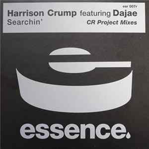 Harrison Crump Featuring Dajae - Searchin' (CR Project Mixes) FLAC