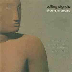 Calling Signals - Dreams In Dreams FLAC