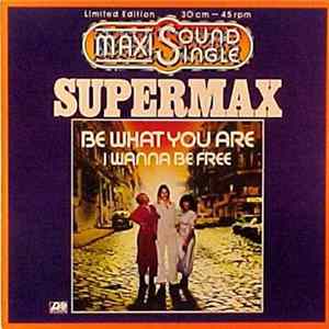 Supermax - Be What You Are FLAC