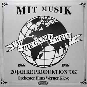 Orchester Hans Werner Kleve - Mit Musik Um Die Welt FLAC