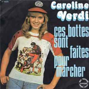 Caroline Verdi - Ces Bottes Sont Faites Pour Marcher FLAC