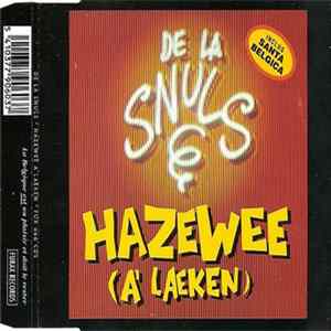 De La Snuls - Hazewee (À Laeken) FLAC