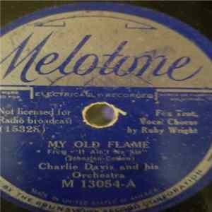 Charlie Davis And His Orchestra - My Old Flame / Tonight Is Mine FLAC