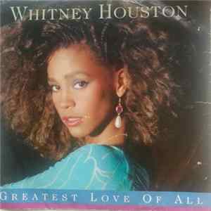 Whitney Houston - Greatest Love Of All FLAC