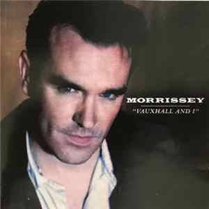 Morrissey - Vauxhall And I FLAC
