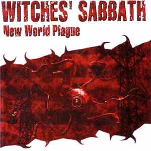 Witches' Sabbath - New World Plague FLAC