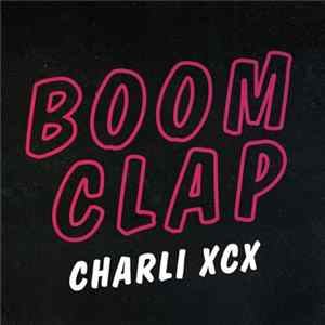 Charli XCX - Boom Clap FLAC