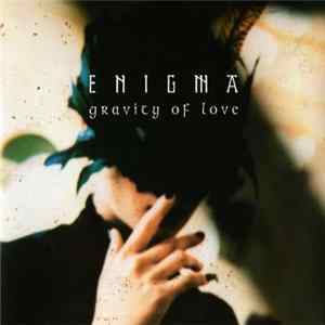 Enigma - Gravity Of Love FLAC