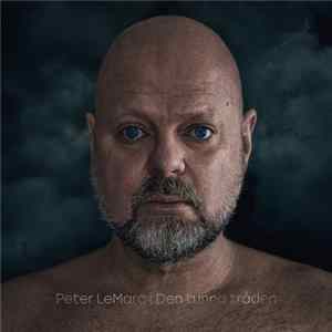 Peter LeMarc - Den Tunna Tråden FLAC