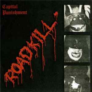 Capital Punishment - Roadkill FLAC