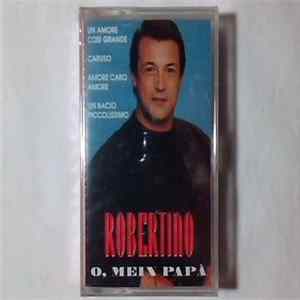 Robertino - O , Mein Papà FLAC