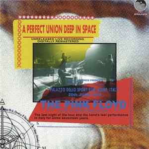 Pink Floyd - A Perfect Union Deep In Space FLAC