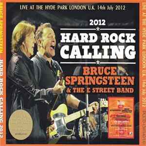 Bruce Springsteen & The E-Street Band - Hard Rock Calling 2012 FLAC