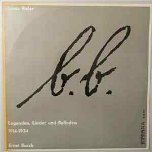 B.B., Hanns Eisler - Ernst Busch - Legenden, Lieder Und Balladen 1914-1934 FLAC