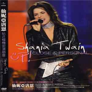 Shania Twain - Up! Close & Personal FLAC