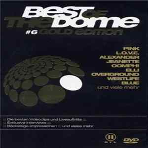 Various - Best Of The Dome #6 (Gold Edition) FLAC