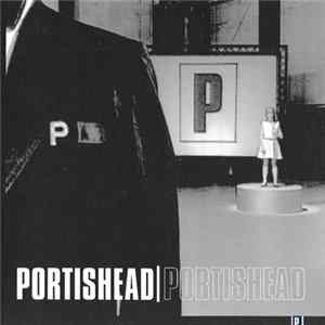Portishead - Portishead FLAC